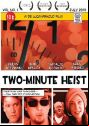 two minute Heist